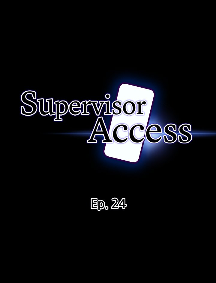 Supervisor Access - Chapter 24 - photo - 2