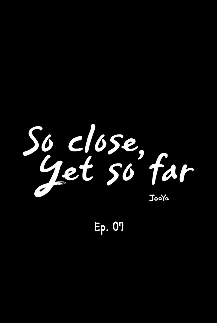 So close, yet so far - Chapter 7 - photo - 22