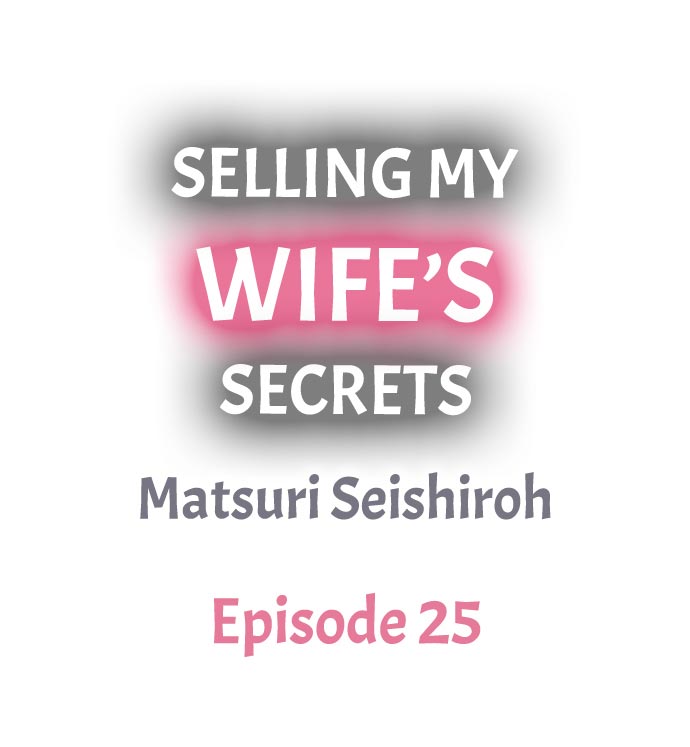 Selling My Wife’s Secrets - Chapter 25 - photo - 1