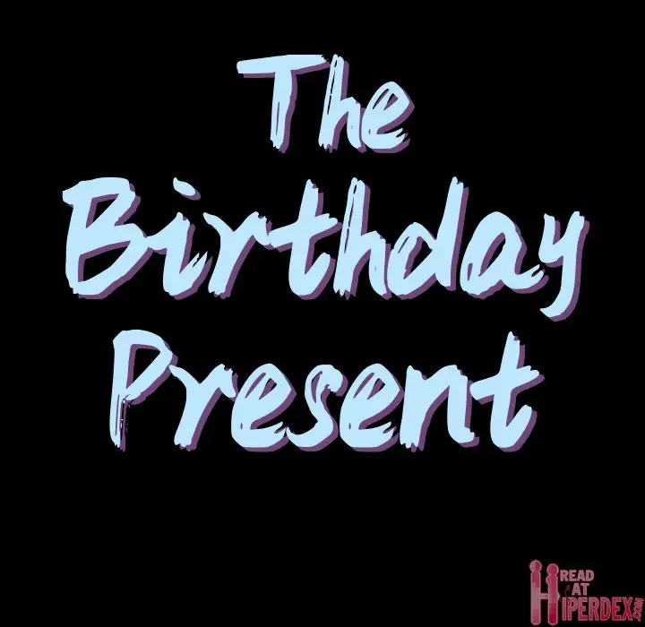The Birthday Present - Chapter 2 - photo - 10