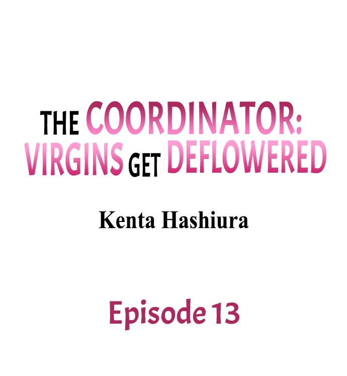 The Coordinator: Virgins Get Deflowered - Chapter 13 - photo - 1