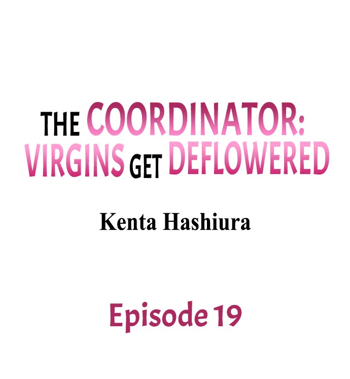 The Coordinator: Virgins Get Deflowered - Chapter 19 - photo - 1