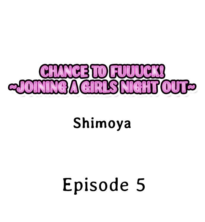 Chance to Fuuuck! ~Joining a Girls Night Out - Chapter 5 - photo - 1