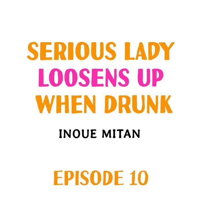 Serious Lady Loosens Up When Drunk - Chapter 10 - photo - 1
