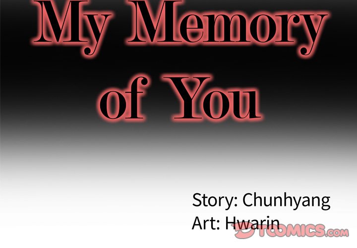 My Memory of You - Chapter 23 - photo - 2