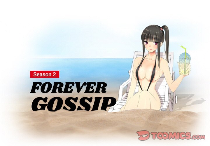 Forever Gossip Season 2 - Chapter 17 - photo - 1