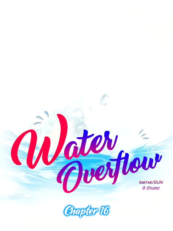 Water Overflow - Chapter 16 - photo - 13
