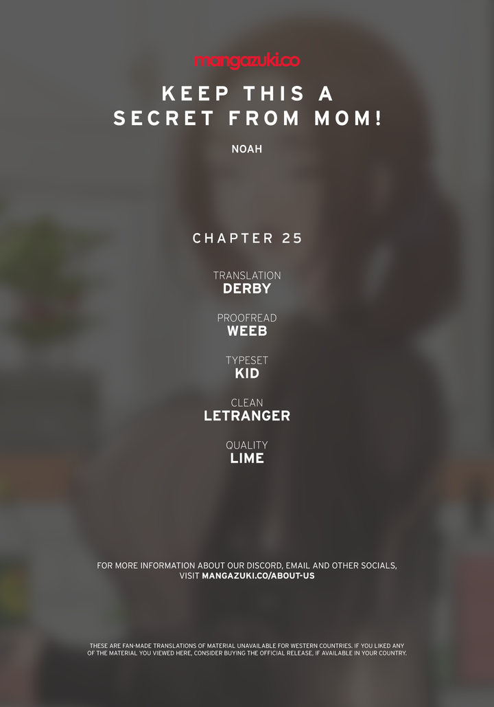 Keep it a secret from your mother! - Chapter 25 - photo - 1