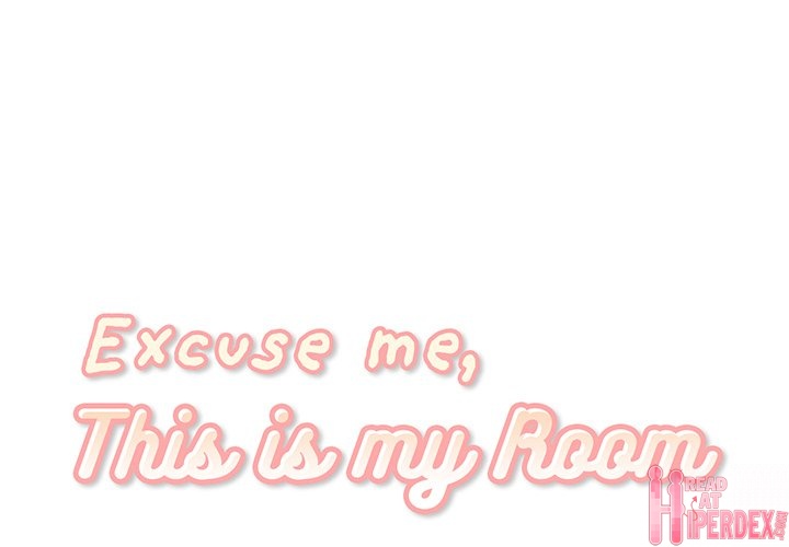 Excuse me, This is my Room - Chapter 24 - photo - 1