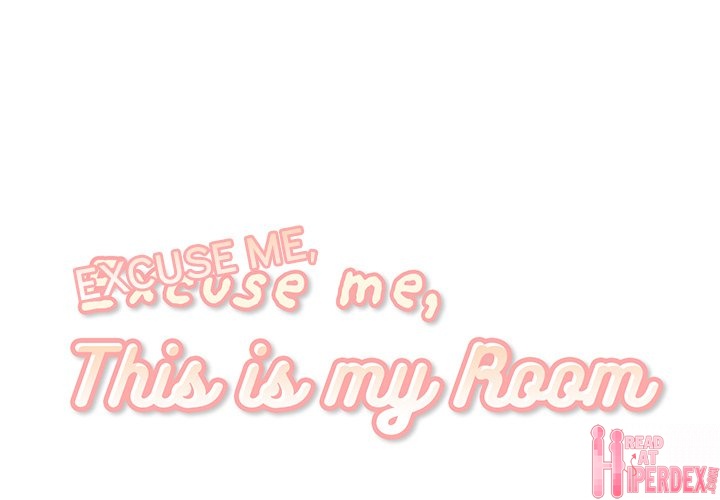 Excuse me, This is my Room - Chapter 25 - photo - 1