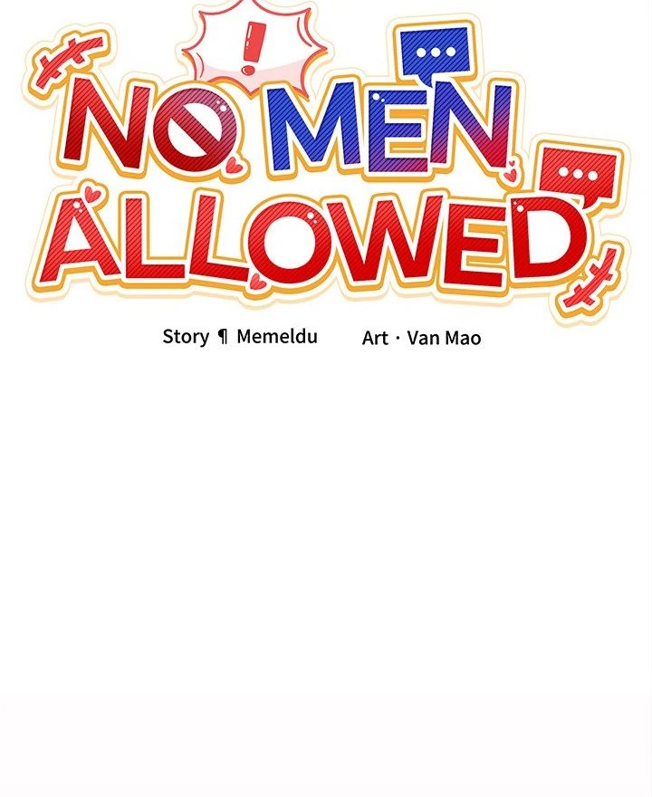 No Men Allowed - Chapter 12 - photo - 24