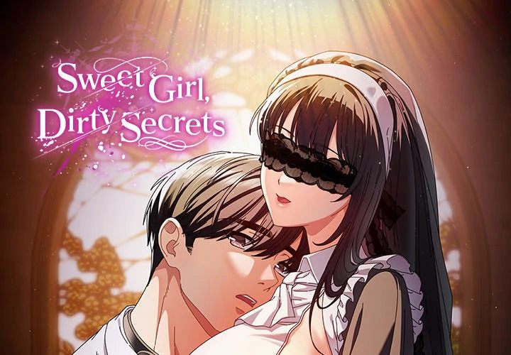 Sweet Girl, Dirty Secrets - Chapter 1 - photo - 1