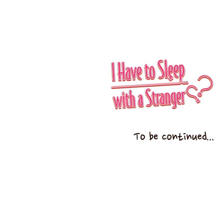 I Have To Sleep With A Stranger? - Chapter 94 - photo - 36