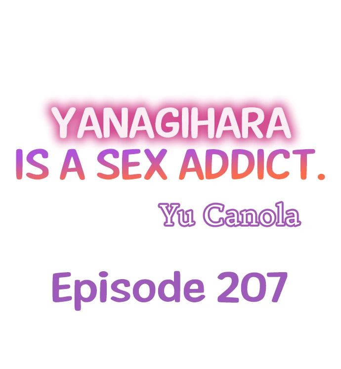 Yanagihara Is a Sex Addict - Chapter 207 - photo - 1