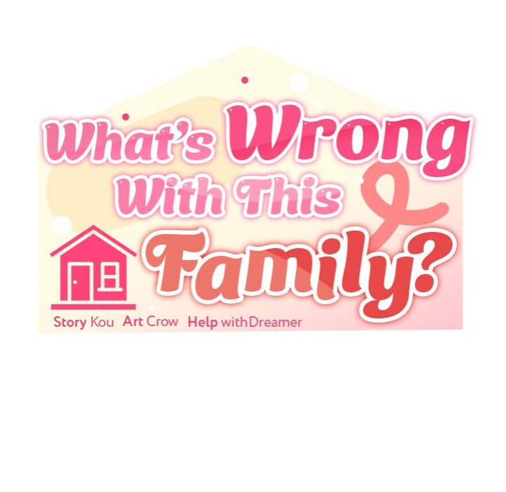 What’s wrong with this family? - Chapter 61 - photo - 146