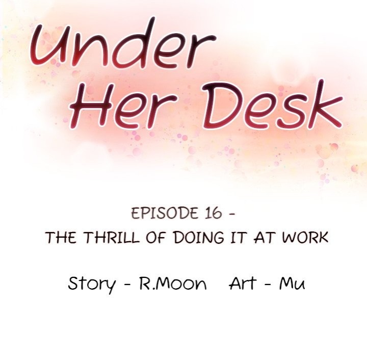 Under Her Desk - Chapter 16 - photo - 27